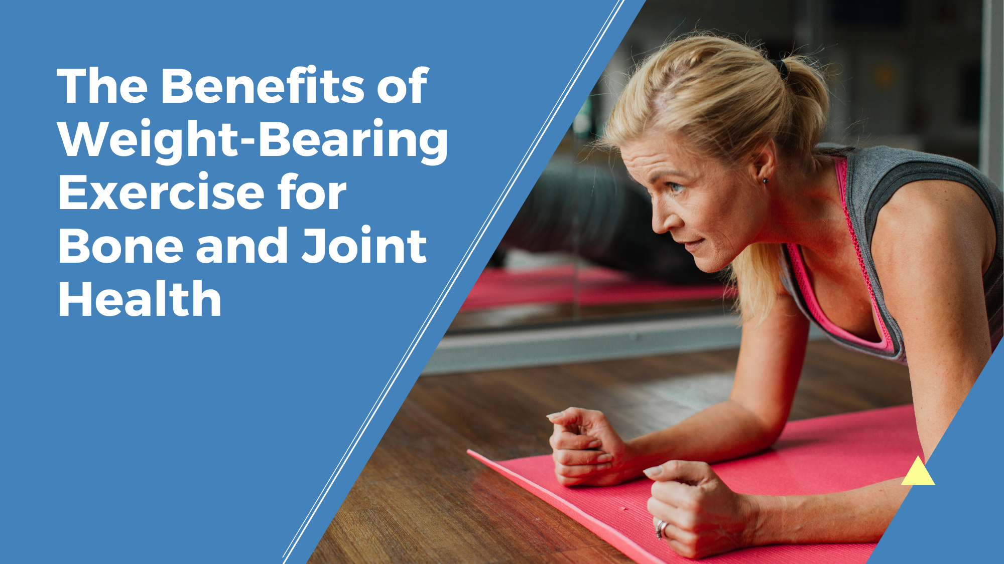 The Benefits Of Weight Bearing Exercise For Bone And Joint Health